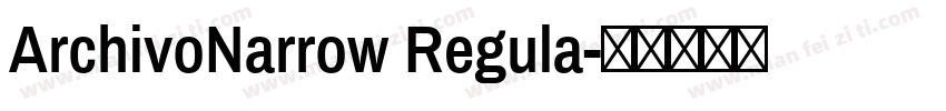 ArchivoNarrow Regula字体转换
